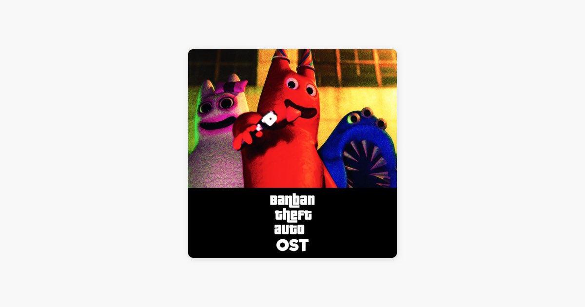 Banban Theft Auto (Original Soundtrack) - Single - Album by