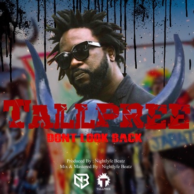 Dont Look Back (feat. Tallpree) - Single
