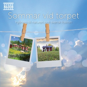 Sommar vid torpet - hyllning till naturen och svensk folkton