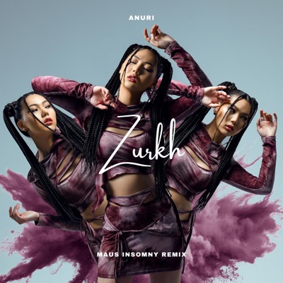 Zurkh Re-Mix (feat. ANURI) - Single
