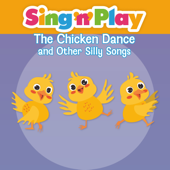 The Chicken Dance and Other Silly Songs