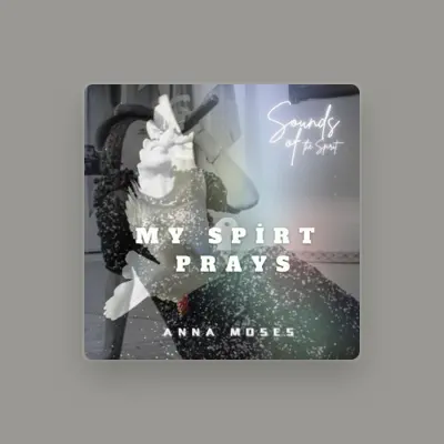 Listen to Anna Moses Music, watch music videos, read bio, see tour dates & more!