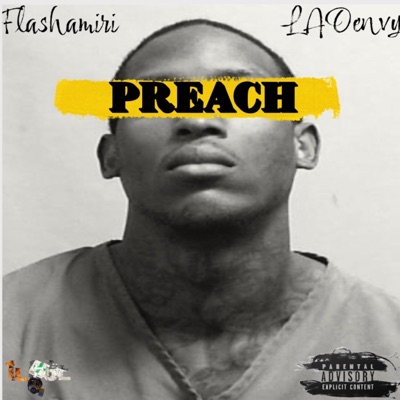 Preach (feat. Lao Envy) - Single