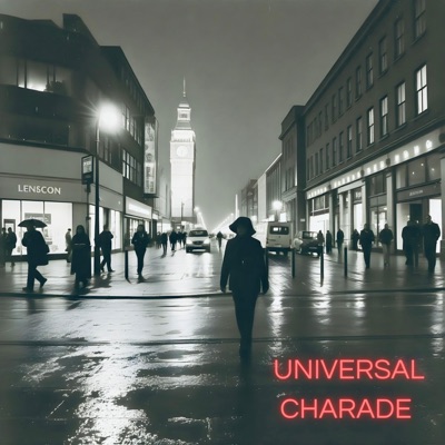 UNIVERSAL CHARADE (feat. pineapple the project) - Single