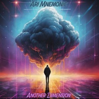 Another Dimension - Single - Ari Mnemonic