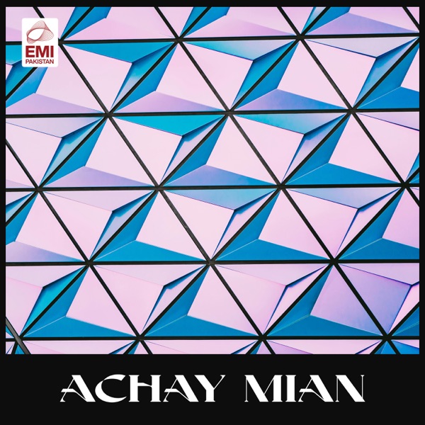 Achay Mian (Original Motion Picture Soundtrack) - EP