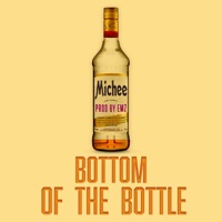 Bottom of the Bottle - Single - Michee