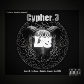 Cypher 3 (feat. Kaezy G, Exyliado, Maddiel, Krossty Devil & LSN) Ese Luis