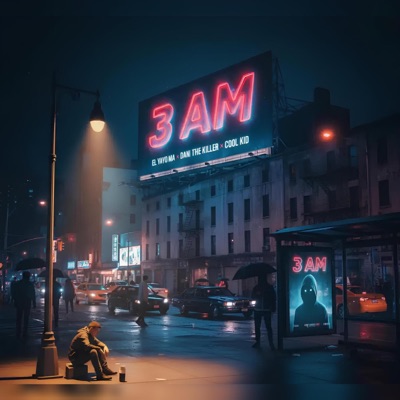 3am (feat. Dani The Killer, Kool Kid & DJ Gato Ran) - Single