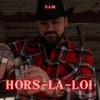 Hors-La-Loi - Single