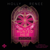 The Hunted Heir (Die Veiled-Kingdom-Serie 2) - Holly Renee