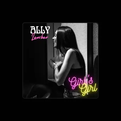 Listen to Ally Lewber, watch music videos, read bio, see tour dates & more!