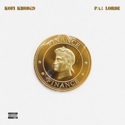 Finance (feat. Paa Lorde) - Single