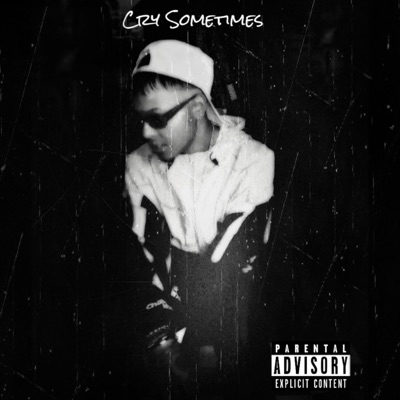 Cry Sometimes - Single