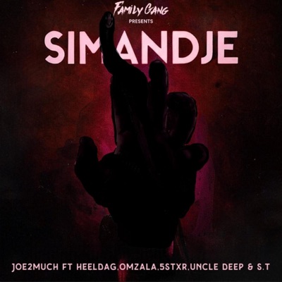 Simandje (feat. HEELDAG, OMZALA, 5STXRDIEGO, UNCLE DEEP & S.T) - Single