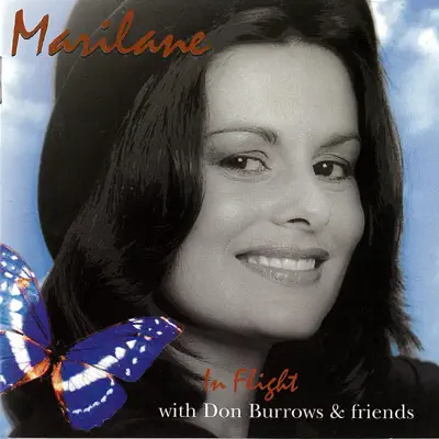 Listen to Marilane In Flight with Don Burrows & friends by Marilane In Flight, Don Burrows & & Friends