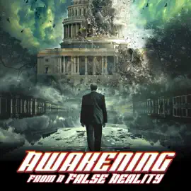 Awakening from a False Reality (Original Recording)