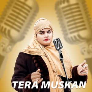 Tera Muskan