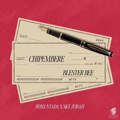 Chipembere (feat. Boss Nyada & Sky Zobah) - Single