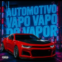 Automotivo Vapo Vapo do Vapor - EP - Dj Brunin XM, DJ CHRISL, DJ ORBITAL & MC LONE