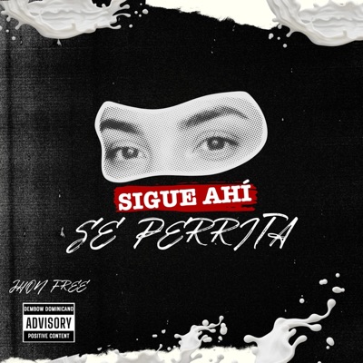 Sigue ahí de perrita - Single
