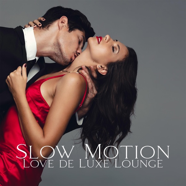 Slow Motion: Love Ballad Music, Smooth & Sexy Jazz, Love de Luxe Lounge
