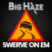 Swerve On Em (Radio Edit) - Single - Big Haze