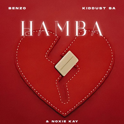 Hamba (feat. Kiddust SA & Noxiekay) - Single