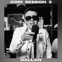 DALLAN: KORI session 3 (feat. Dallan) - EP - KORI session