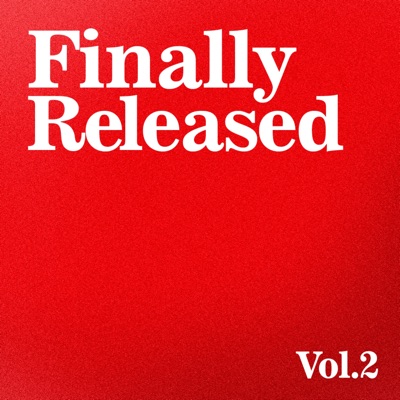 Finally Released Vol. 2