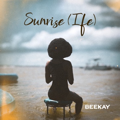 Sunrise (Ife) - Single