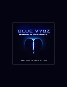 Luister naar Blue Vybz, bekijk muziekvideo's, lees de bio, bekijk de tourdata, en meer!