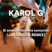 Karol G - Si antes te hubiera conocido (Tech-House) artwork