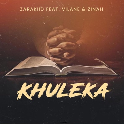 Khuleka (feat. Zinah & Vilane) - Single
