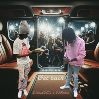 Get Back (feat. YSRenoo) - Single - StickyLILTy