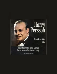 Ascolta Harry Persson, guarda video musicali, leggi la biografia, vedi le date del tour & altro!