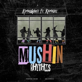 Mushin Rhythms (feat. Ramadel) Ksmallghost