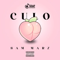 Culo (feat. Sam Marz) - Single - El Dollar Music