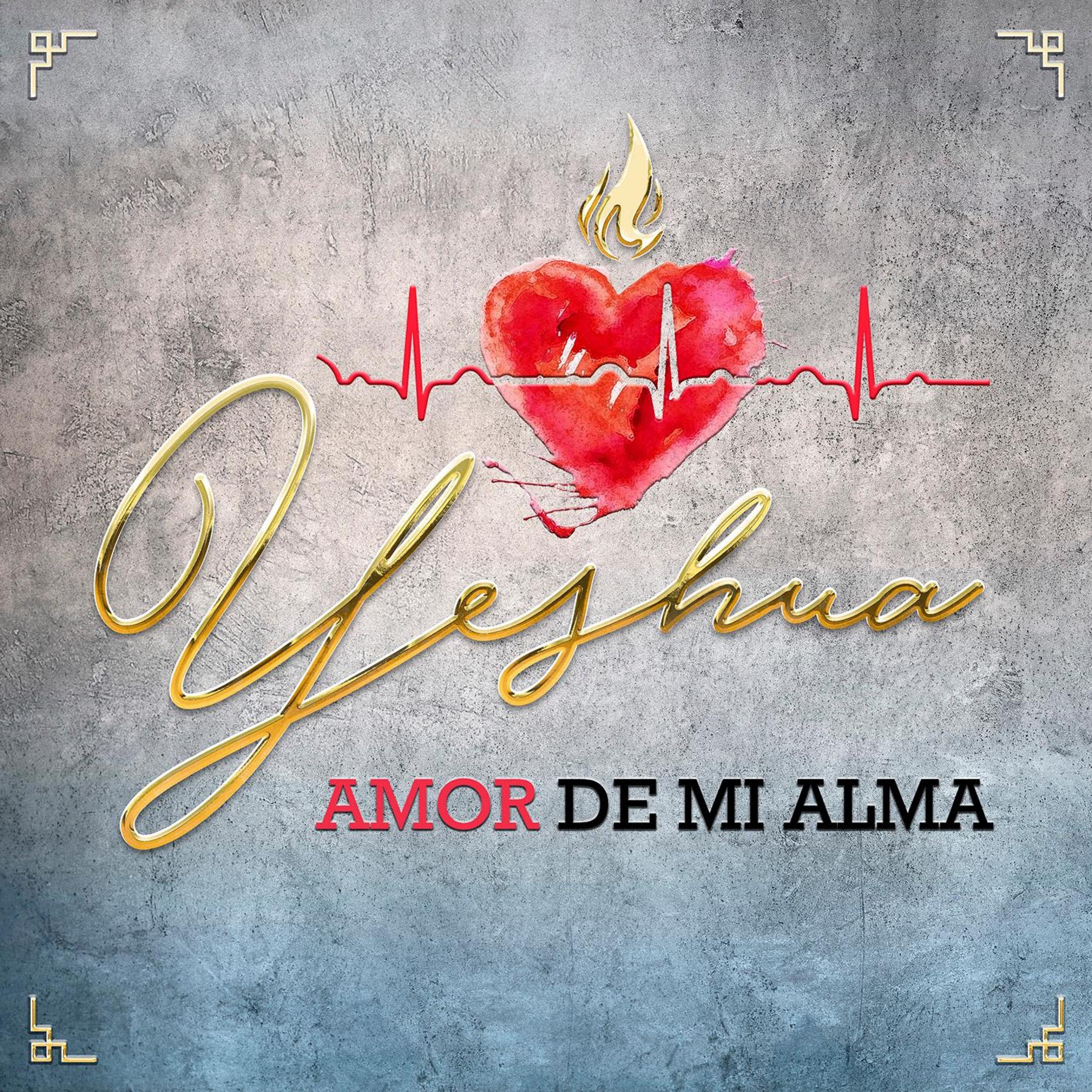 EP YESHUA AMOR DE MI ALMA VOL 1 - EP