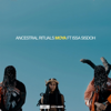 Ancestral Rituals - Moya (feat. Issa Sisdoh) artwork