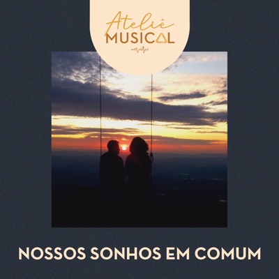 Nossos Sonhos em Comum - Single