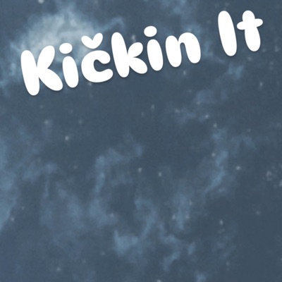 Kickin It - Single