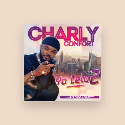 CHARLY CONFORTを聴いたり、ミュージックビデオを鑑賞したり、経歴やツアー日程などを確認したりしましょう！