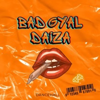 Album cover for Bad Gyal by Daiza