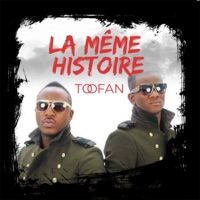 La même histoire - Single - Toofan
