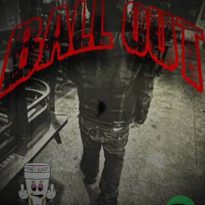 Ball Out - Single