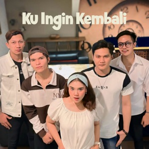 Ku Ingin Kembali