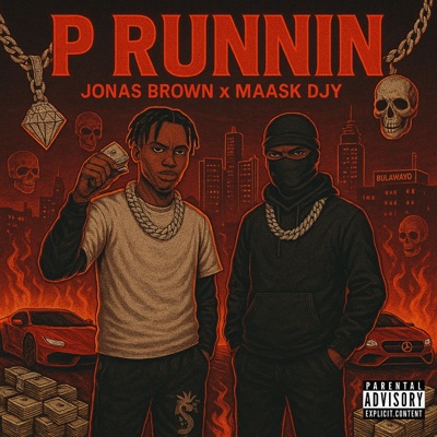 P RUNNIN (feat. Maask DJY) - Single