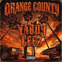 Orange County - Single - YaBoy Ceez
