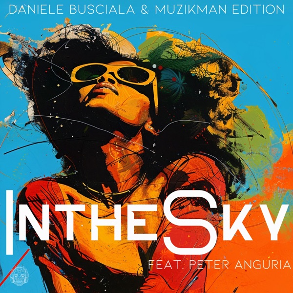 In the Sky (feat. Peter Anguria) - Single